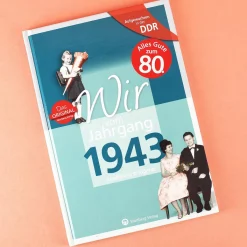 Aufgewachsen in der DDR - Wir vom Jahrgang 1943