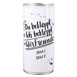 Du bekloppt, Ich bekloppt, Wir Freunde - 1 L Bierdose mit Ihrem Wunschtext