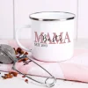 Emailletasse - Mama seit - mit Namensaufdruck zum Muttertag