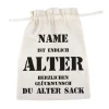 Geschenksack mit Namen und Alter für einen alten Sack