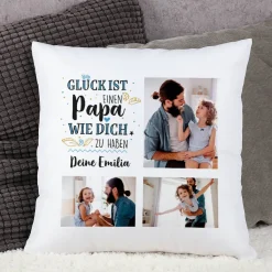 Glück ist, einen Papa wie dich zu haben - Kissen mit 3 Fotos und Wunschtext