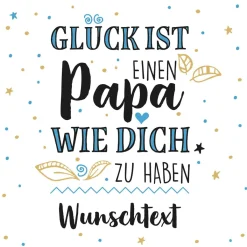 Glück ist, einen Papa wie dich zu haben - Bieraufkleber mit Wunschtext
