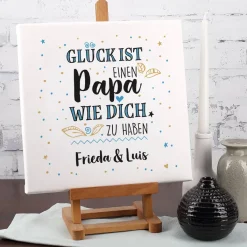 Glück ist, einen Papa wie dich zu haben - Leinwand 30x30cm