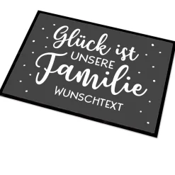 Glück ist unsere Familie - Fußmatte mit Ihrem Wunschtext