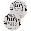 Heute hier betreutes Trinken - 30 runde Untersetzer mit Namen