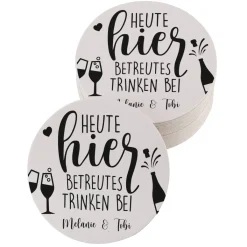 Heute hier betreutes Trinken - 30 runde Untersetzer mit Namen