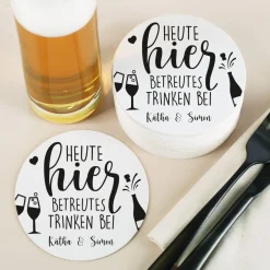 Heute hier betreutes Trinken - 30 runde Untersetzer mit Namen
