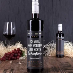 Ich weiß, wir wollten uns nichts schenken - Rotwein mit Wunschtext