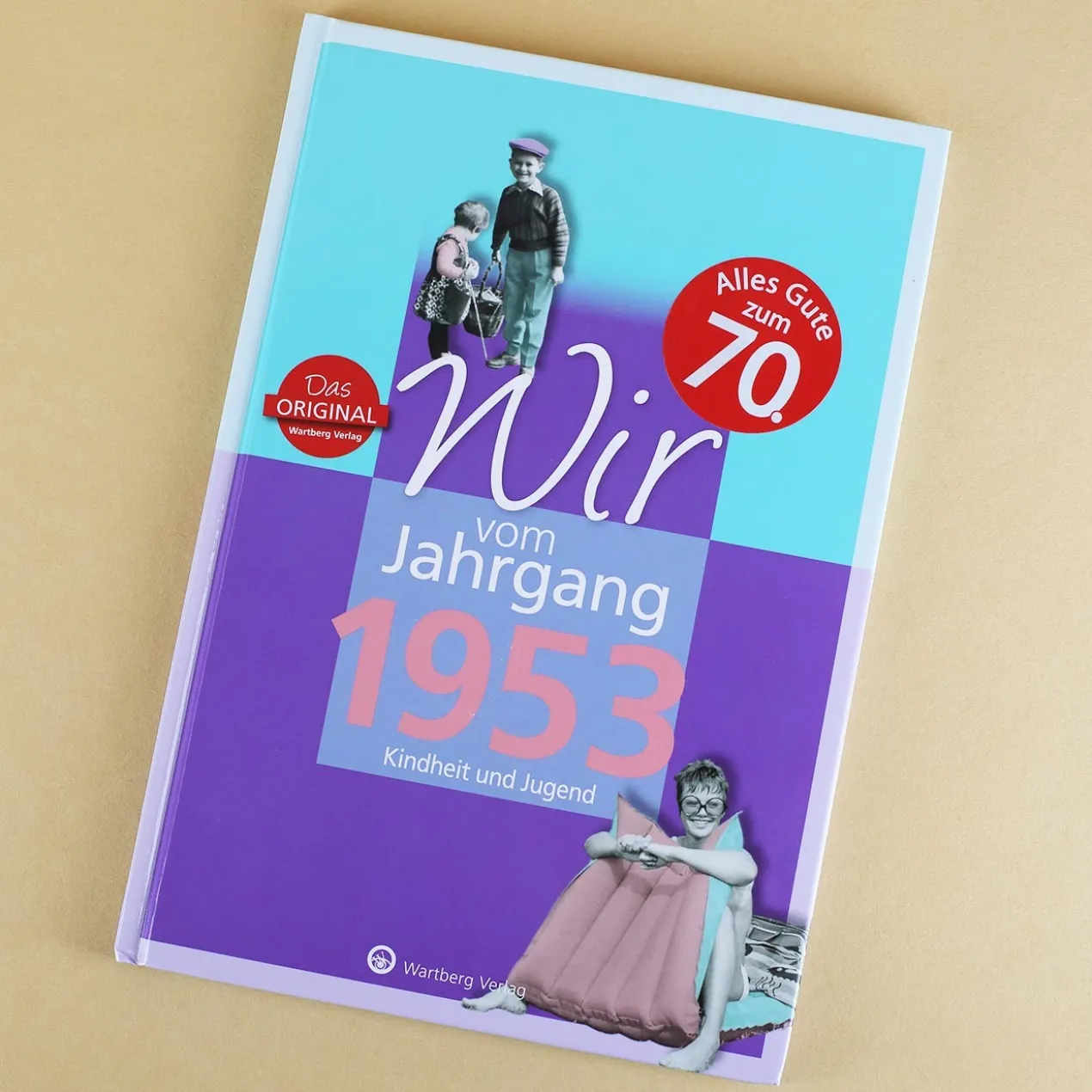 Jahrgangsbuch 1953 - Kindheit und Jugend