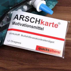 Kaugummi Motivationsmittel, Arschkarte
