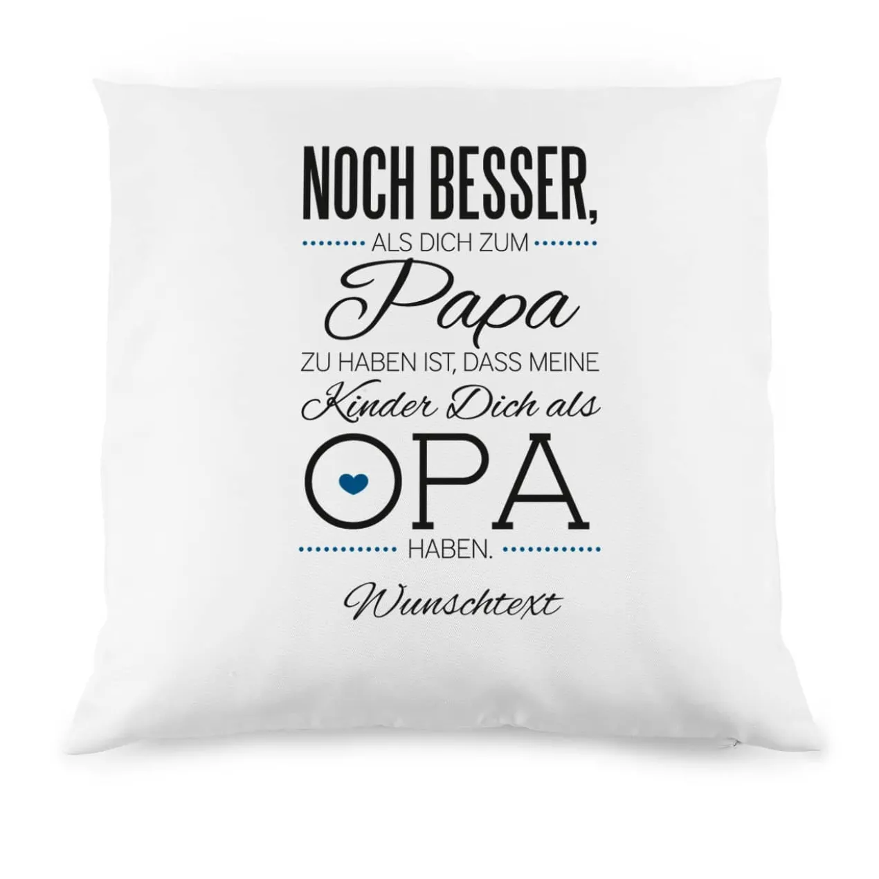 Kissen für den besten Opa mit tollen Spruch und persönlichen Text