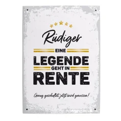 Legende in Rente - Blechschild mit Name und Wunschtext
