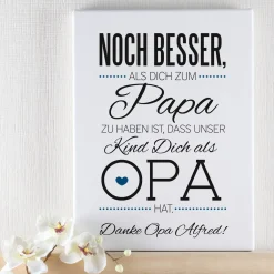 Leinwand für Opa´s zum Vatertag 30 x 40 cm mit tollem Spruch und persönlicher Widmung