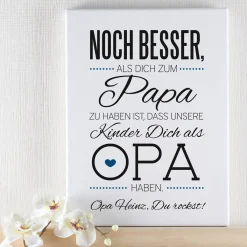 Leinwand für Opa´s zum Vatertag 30 x 40 cm mit tollem Spruch und persönlicher Widmung