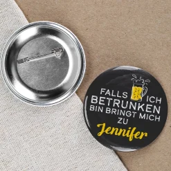 Lustige Buttons für Paare - Wenn ich betrunken bin bringt mich zu - mit Namensaufdruck