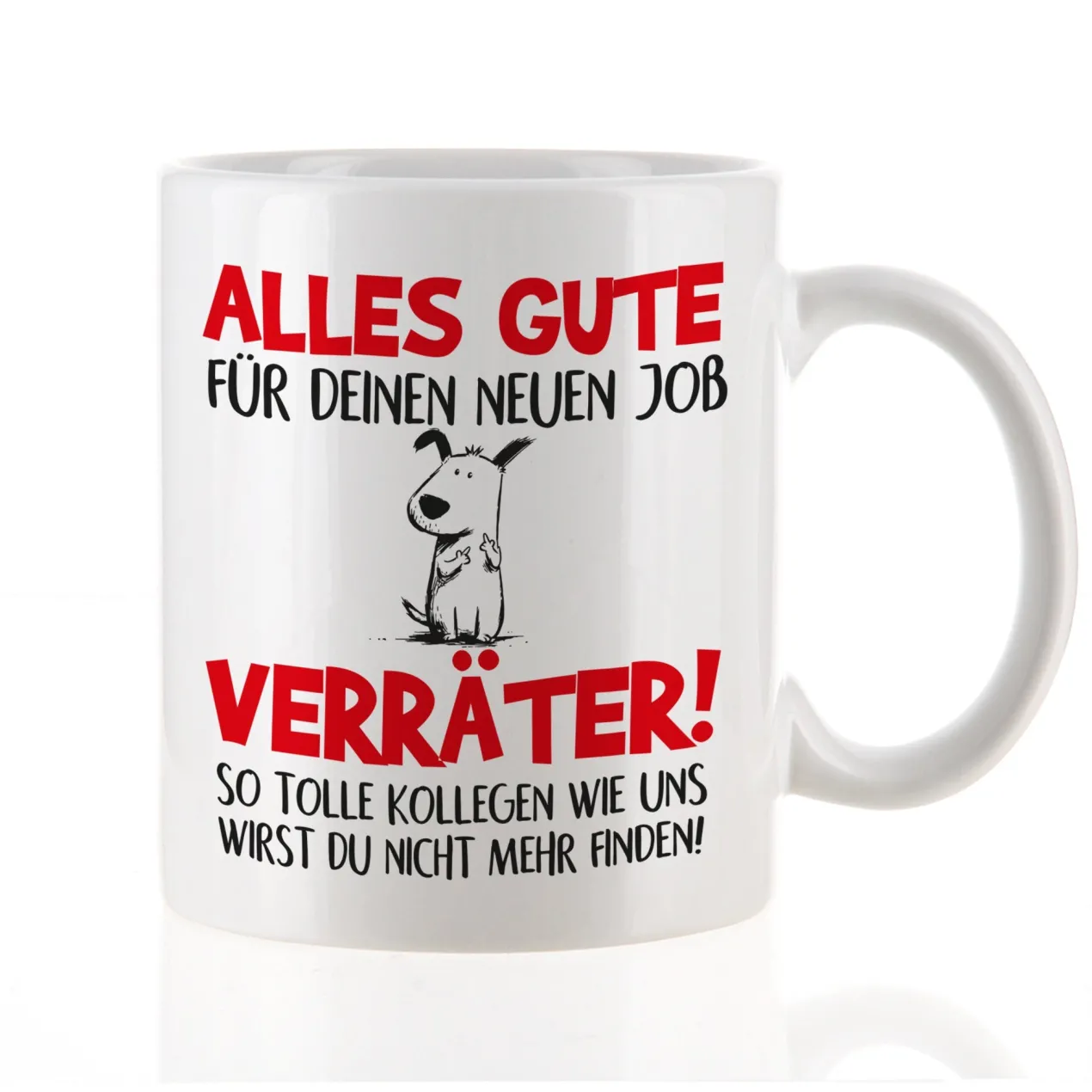Lustige Tasse 'Alles Gute für deinen neuen Job, Verräter!' | Abschiedsgeschenk für Kollegen