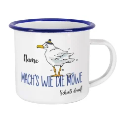 Mach's wie die Möwe... Emaille-Tasse mit Name