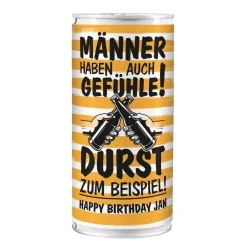 Männer haben auch Gefühle! - 1 Liter Bierdose mit Spruch und Ihrem Wunschtext