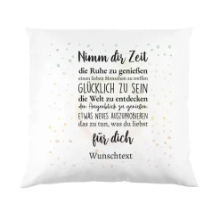 Nimm dir Zeit - Kissen mit Wunschtext zur Rente