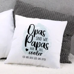 Opas sind wie Papas - Kissen mit Wunschtext für Opa