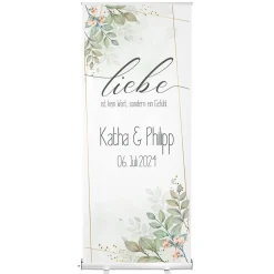 Roll-Up Banner - Liebe ist kein Wort - als WIllkommensschild zur Hochzeit