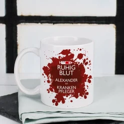 Ruhig Blut - Tasse mit Name für Krankenpfleger oder -schwestern