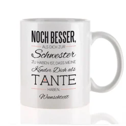 Tasse für die beste Schwester und Tante mit Spruch und Ihrem Wunschtext