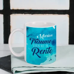 Tasse "Träume gehen nie in Rente" mit Name