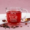 Teeglas - it's always tea time for - mit Namensgravur
