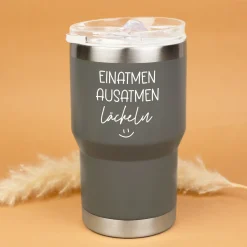 Thermobecher mit Spruch - Einatmen Ausatmen Lächeln | Coffee to Go & Reise Becher als Geschenk