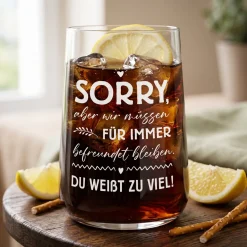 Trinkglas für Freundinnen mit witzigem Spruch | Geschenk für beste Freundin & Freundschaft 430 ml Glas