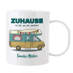 Zuhause ist da, wo wir parken - Campingtasse aus bruchfestem Kunststoff